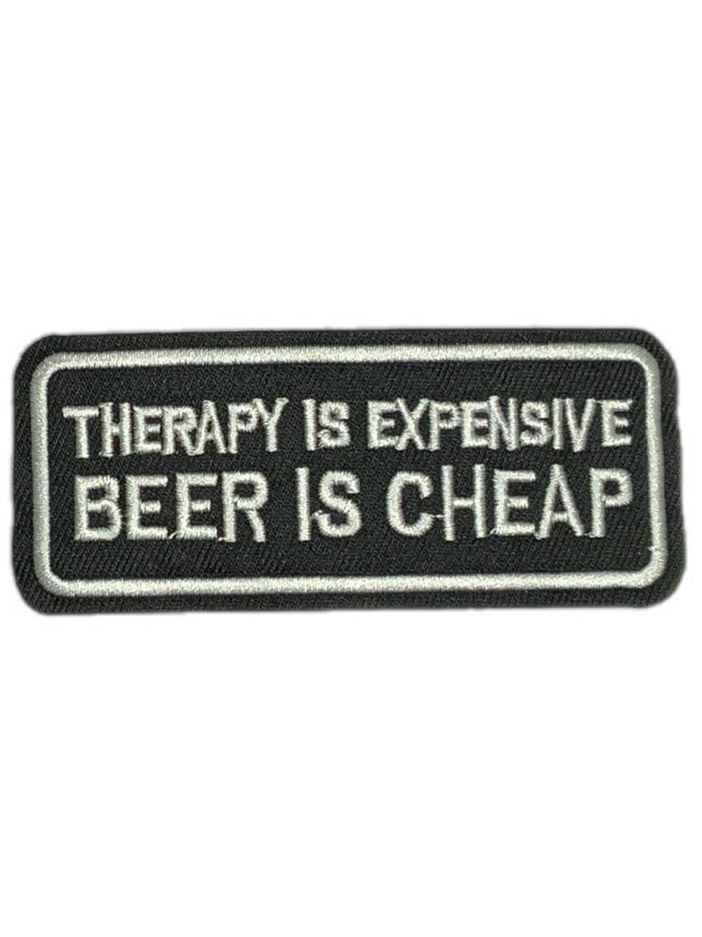 Therapy Is Expensive Beer Is Cheap Embroidered Patch Funny Biker Iron On